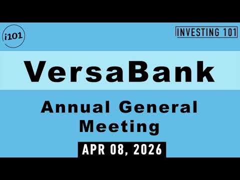 VersaBank Annual General Meeting | Digital Banking Growth and 20% Dividend Hike Confirmed