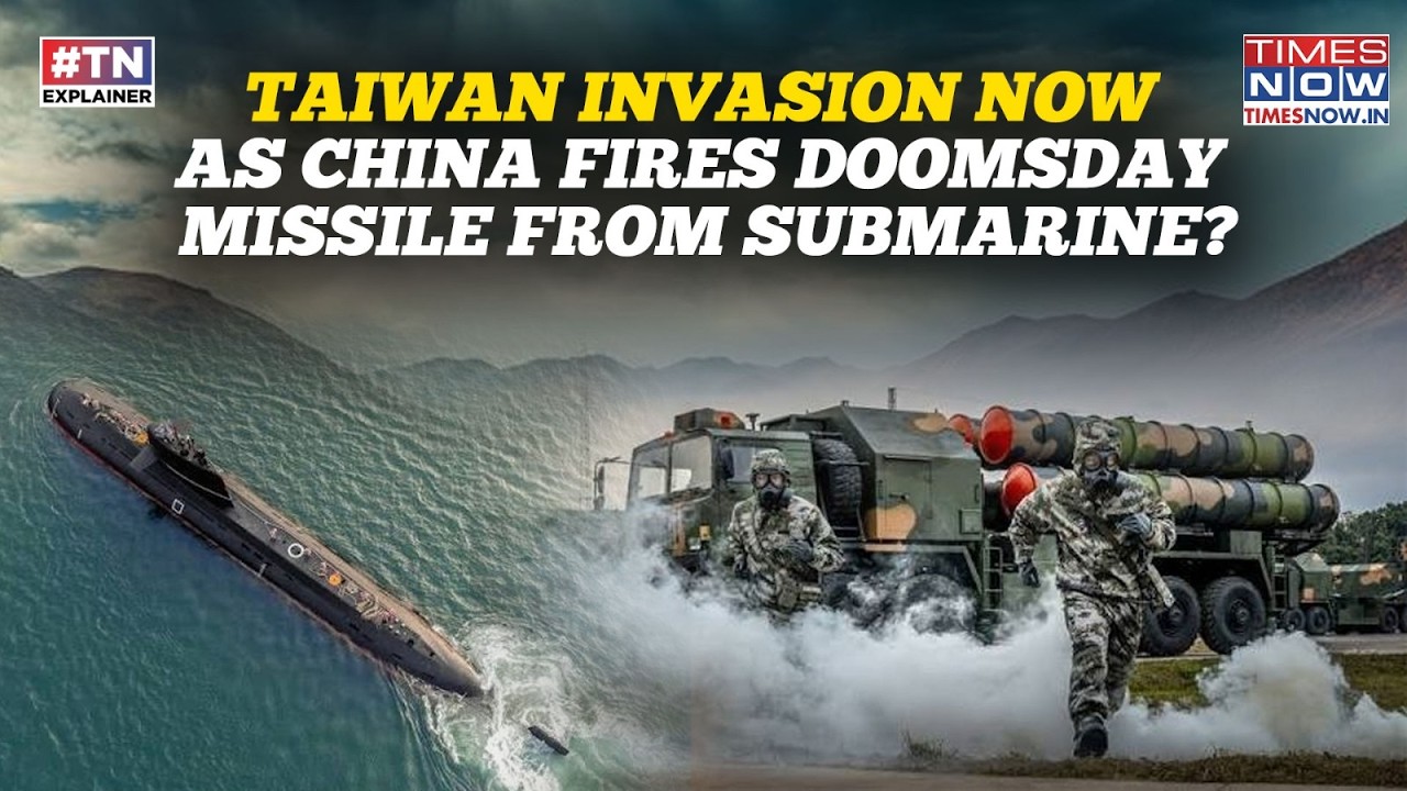 Taiwan Invasion Begins? China Fires Doomsday Missile From Submarine, Xi Keeps Trump Second-Guessing
