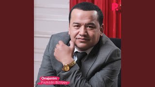 Onajonim - Fazliddin Bo'riyev