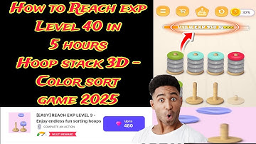 How to Reach exp Level 40 Hoop stack 3D - Color sort game 2025