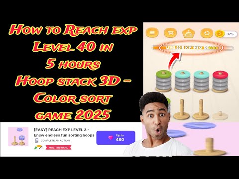 How to Reach exp Level 40 Hoop stack 3D - Color sort game 2025