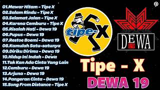 Download Lagu TIPE X - DEWA - KOMPILASI TERBAIK ROCK BAND INDONESIA HITS 90AN MP3 Download Lagu TIPE X - DEWA - KOMPILASI TERBAIK ROCK BAND INDONESIA HITS 90AN MP3