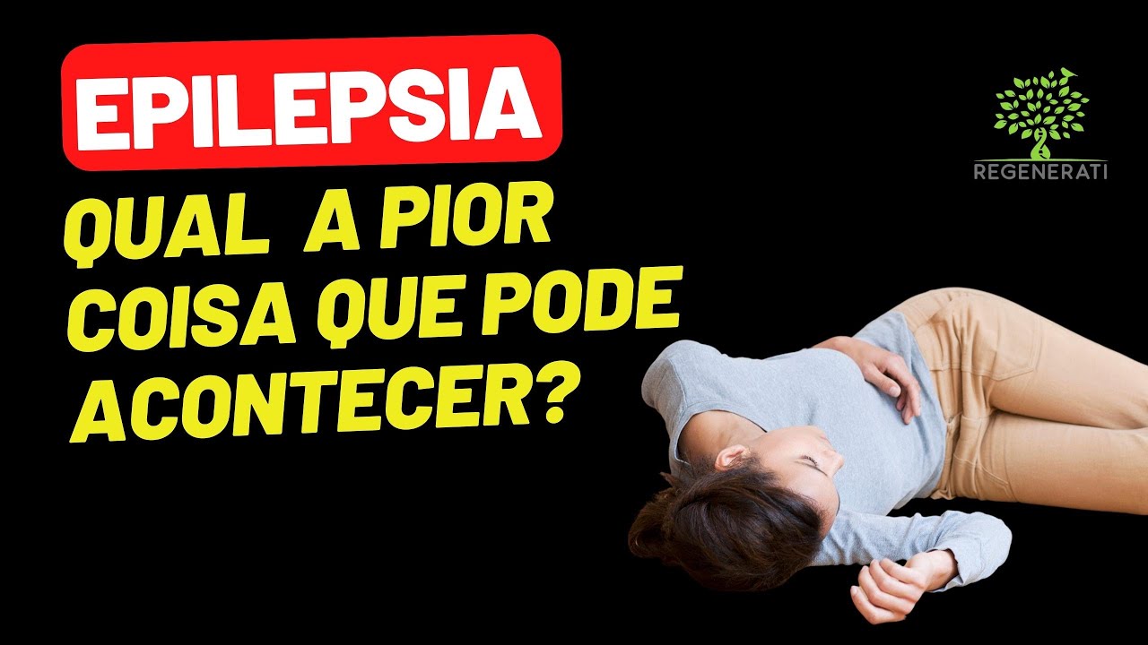 Epilepsia - Tipos de Crise Epiléptica e Riscos para a Saúde - YouTube