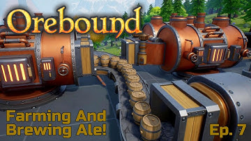 Our Dwarves Will Never Go Thirsty Again!! Orebound S2 - Ep. 7