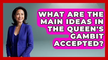 What Are The Main Ideas In The Queen