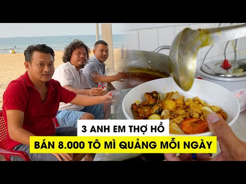 Video 3 anh em thợ hồ vào Sài Gòn mở quán mì Quảng, mỗi ngày... - youtube