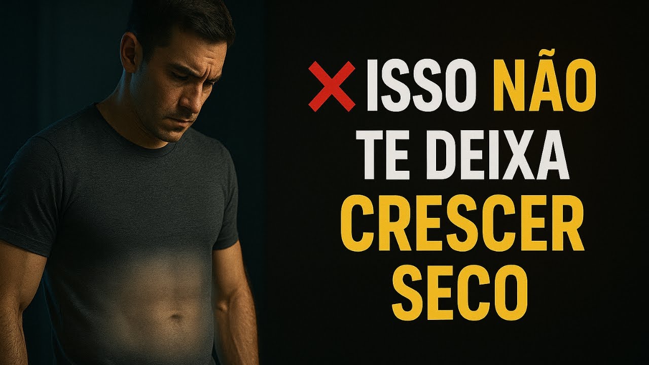 Não é falta de esforço: o erro que impede você de crescer seco - YouTube