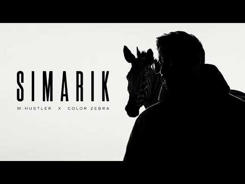 M.Hustler, Color Zebra - Simarik (Official Audio)