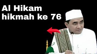 Al Hikam hikmah ke 76 | KH MUHAMMAD BAKHIET