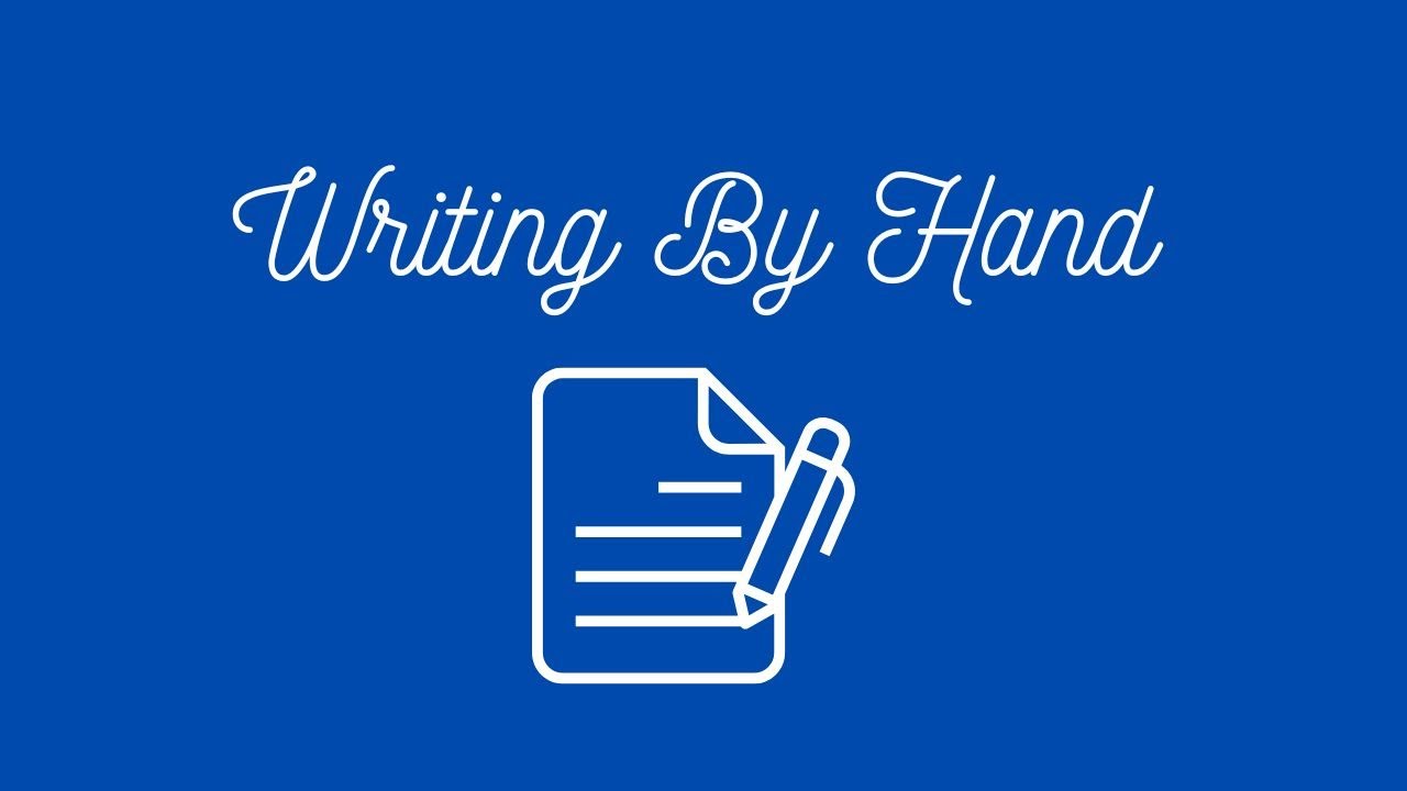 Writing by Hand - YouTube