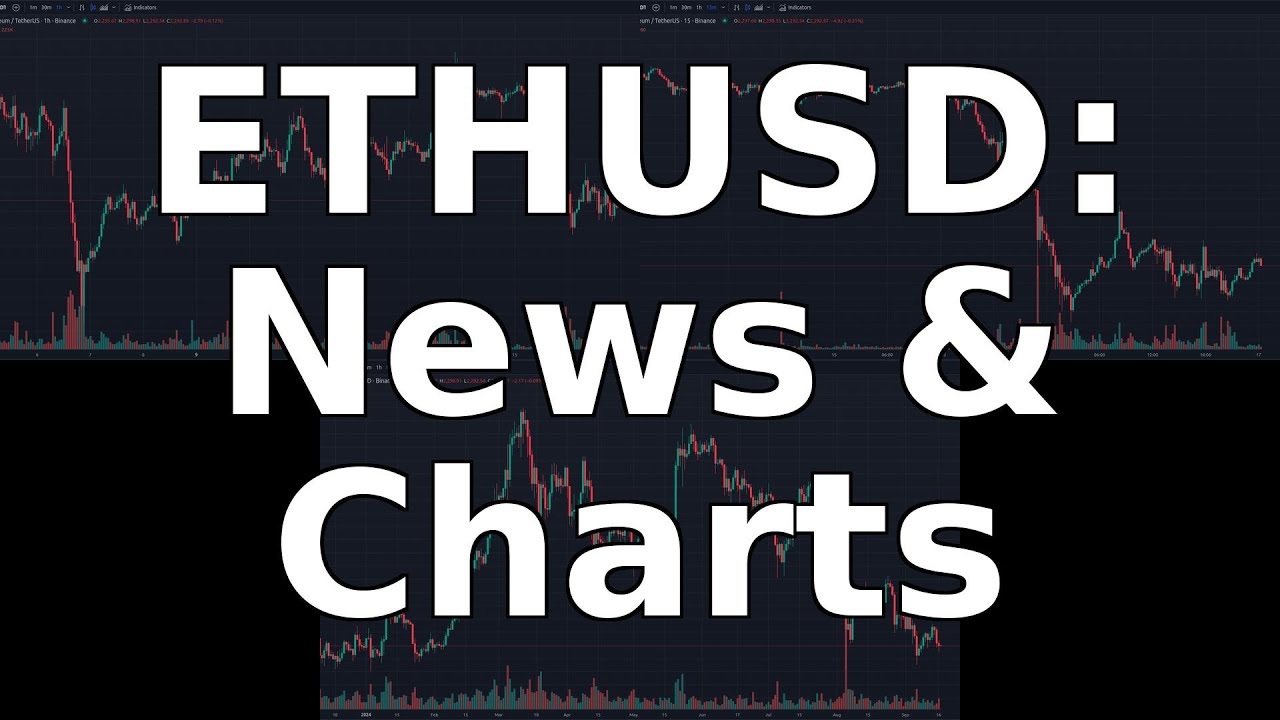 ETHUSD Ethereum Chart Analysis: News & Technicals – September 17, 2024