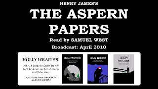 Details The Aspern Papers (2010) by Henry James, read by Sam West News
