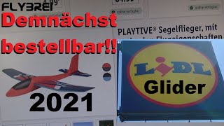 Lidl Segelflieger 2021 nur online in Deutschland wieder da!!!!!!! Lidl Glider