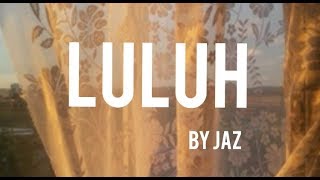 Lirik Luluh  Jaz