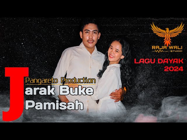 JARAK BUKE PAMISAH -LAGU DAYAK KANAYATN Official Music Video class=