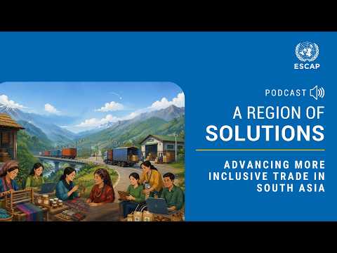Advancing More Inclusive Trade in South Asia