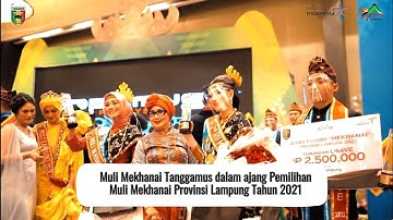 Muli Mekhanai Tanggamus dalam ajang Pemilihan Muli Mekhanai Provinsi Lampung Tahun 2021