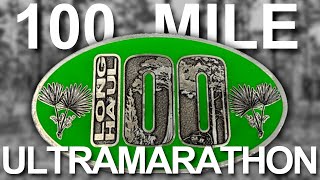 100 Mile Ultramarathon | Long Haul 100 (2022) | Race Recap (4k)