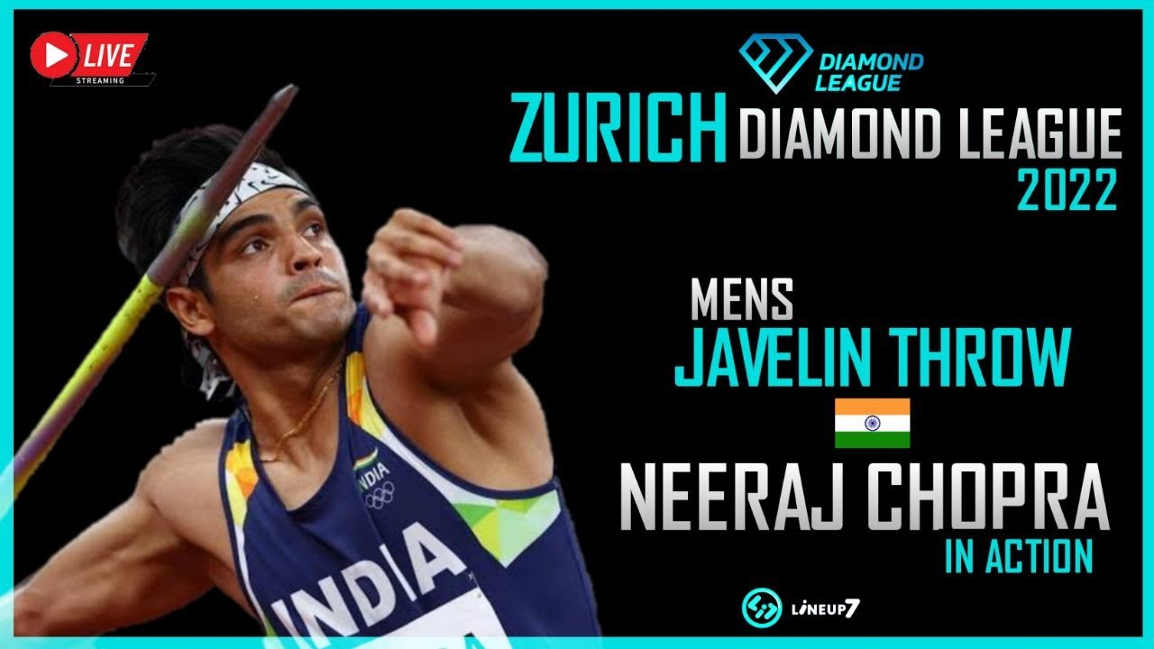 Javelin Throw Zurich Finals Wanda Diamond League 2022 Neeraj Chopra in Action Live Matches