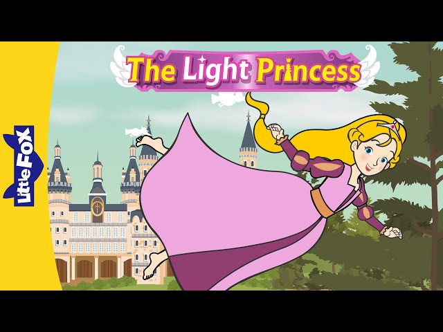 The Light Princess Full Story | 60 min | Fairy Tale | Bedtime Story | Princess Story I Little Fox class=