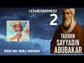 TARIHIN Sayyadina Abubakar RTA Mal Ubale Adakawa Kano 2 TARIHIN Sayyadina Abubakar RTA Mal Ubale Adakawa Kano 2