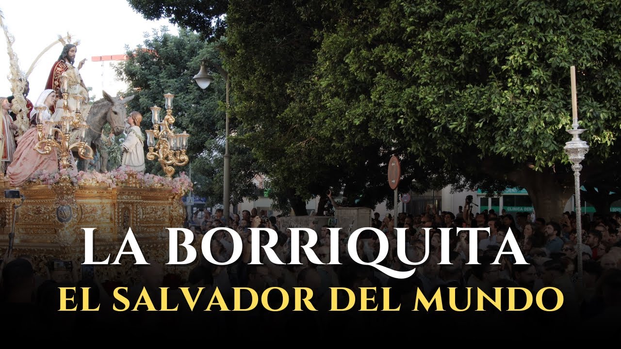 4K | LA BORRIQUITA Y EL SALVADOR DEL MUNDO | JEREZ | LÁGRIMAS DE DOLORES