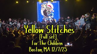 Yellow Stitches live - [Full set] FTC - Boston - 12/7/25