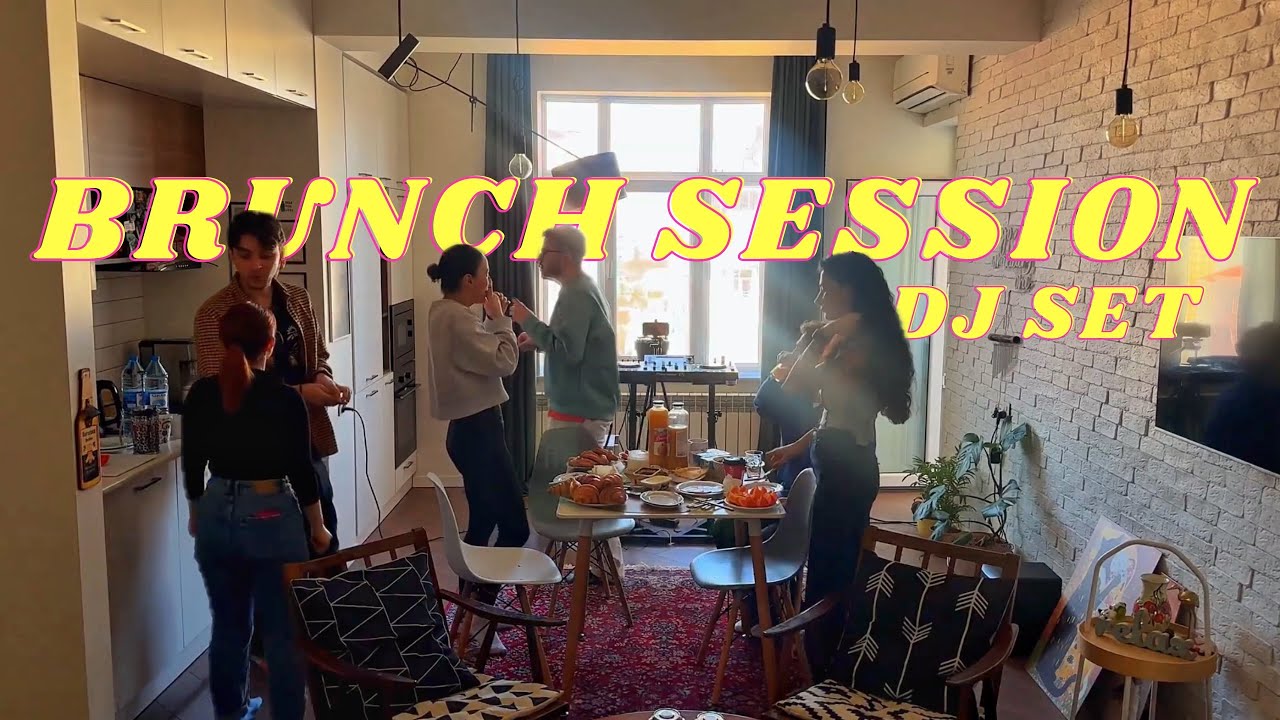 Home Brunch Session with Friends | Deep Melodic House and Progressive House DJ SET - ELLGIN