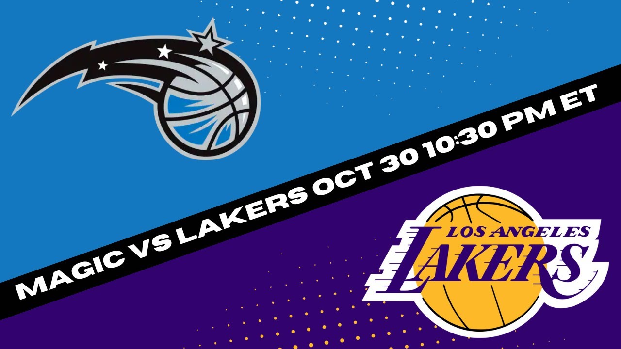 Orlando Magic at Los Angeles Lakers: Game Preview