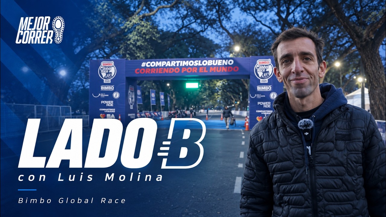 Lado B #1: Luis Ariel Molina en la Bimbo Global Race 2026