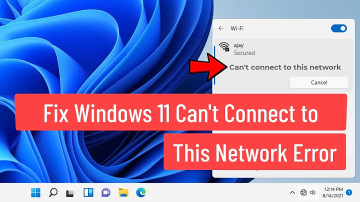 Fix Windows 11 Can't Connect to This Network Error (Solved)