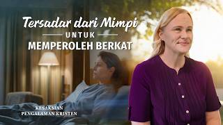 Kesaksian Rohani, Ep. 820: Tersadar dari Mimpi untuk Memperoleh Berkat