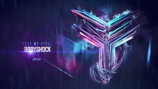 Bodyshock - Test My Style