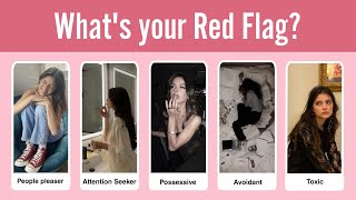What is your Red Flag?! 🔴 | Personality Test