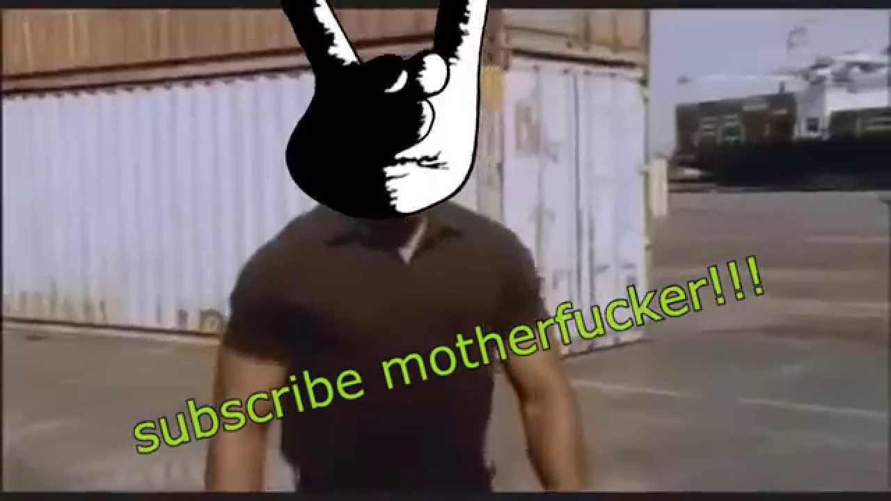 SUBSCRIBE MOTHERFUCKER!!! - CUCÚ?
