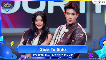FOURTH Feat. MABELZ PiXXiE - Side To Side | Thailand Music Countdown EP.23 | 19.10.2025