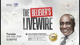 THE BELIEVER'S LIVEWIRE | MIDWEEK SERVICE | THURSDAY, 16TH MAY 2024