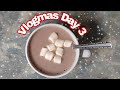 Vlogmas Day 3 | study for exams + hot chocolate
