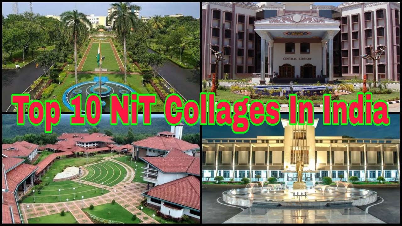 TOP 10 NIT OF INDIA I BEST NITCOLLEGE OF INDIA I Top 10 Nit Collages In