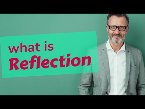 Reflection | Meaning of reflection
