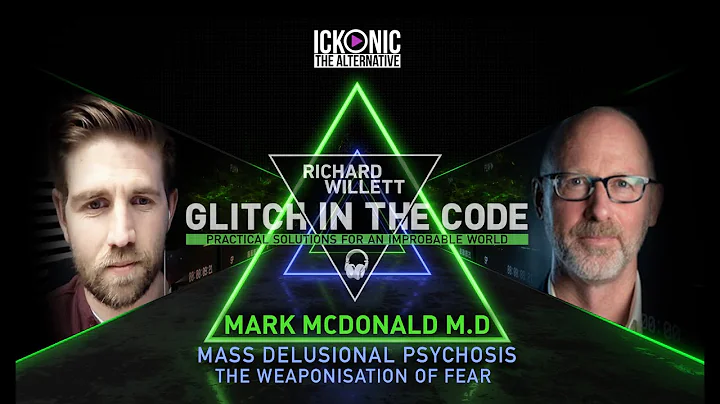 Glitch In The Code with Mark McDonald M.D 'Mass De...
