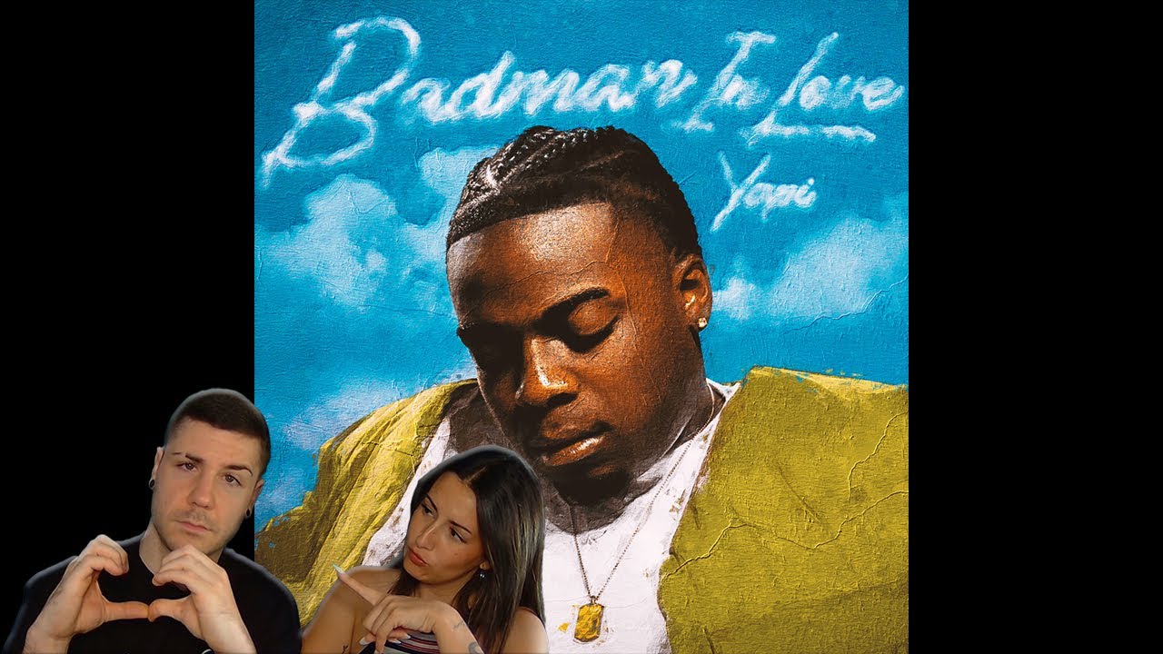 Yapi - BADMAN in LOVE (EP) [REACCIÓN y PUNTUACIÓN] - YouTube