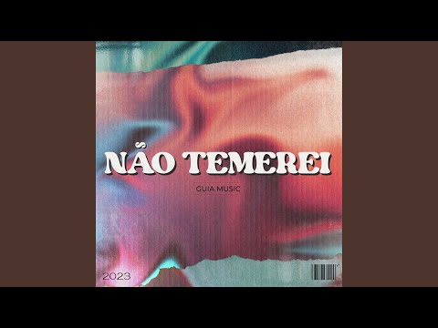 Não Temerei (Ao