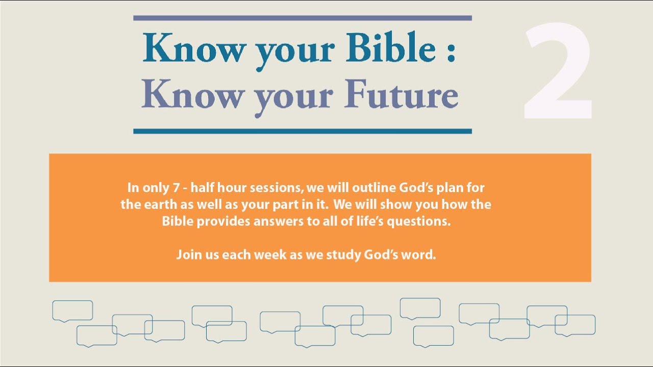 Know your Bible : Know your Future Seminar Session 2