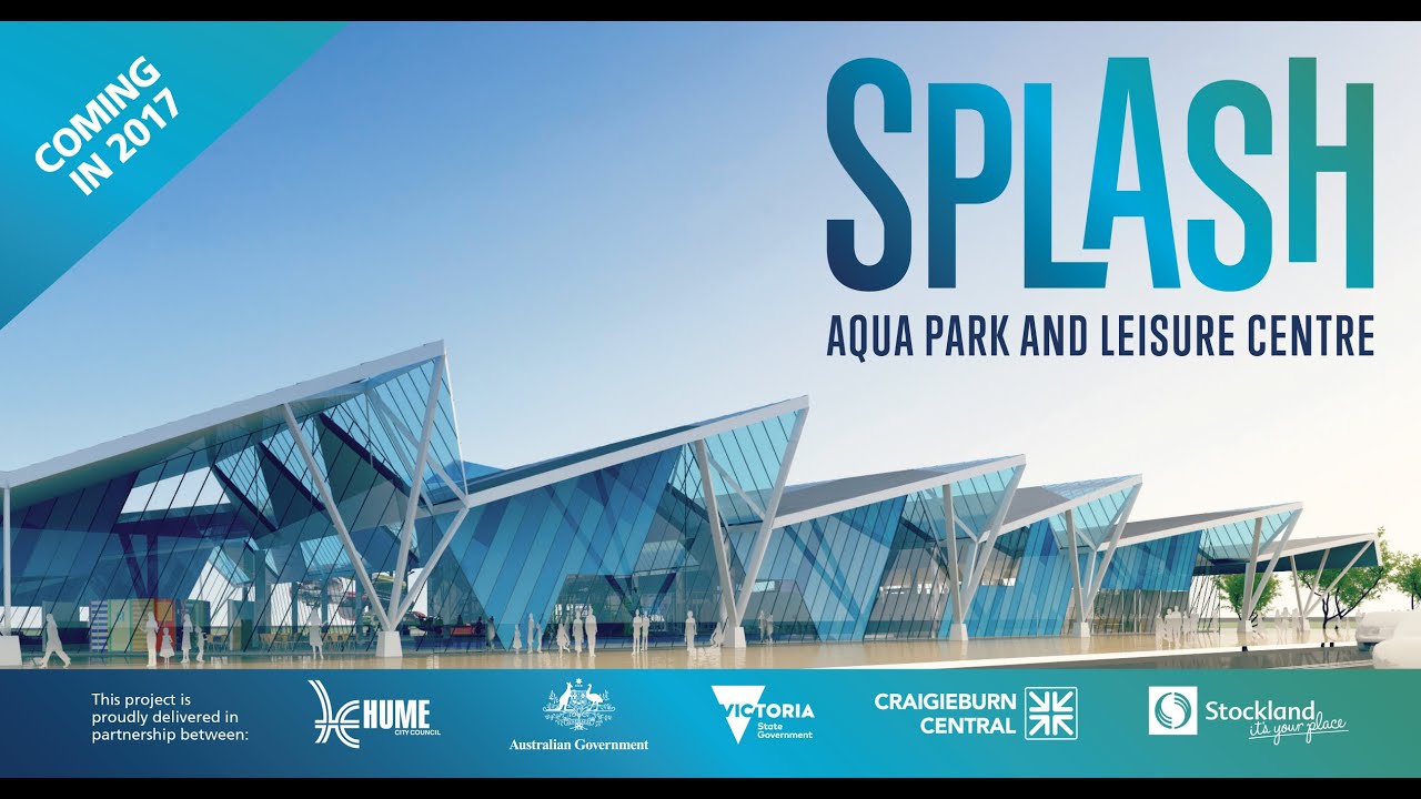Splash A new aqua park and leisure centre for Craigieburn YouTube