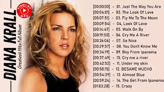 Diana Krall Greatest Hits Full Album - Best of Diana Krall 2021 - Diana Krall All Jazz Songs