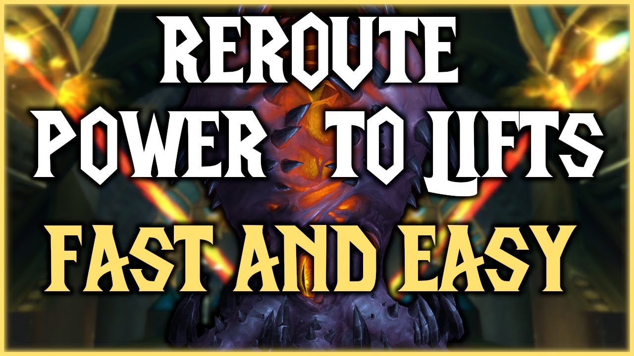 Heart of Azeroth - Reroute Power to Lifts (STAGE 6) - YouTube