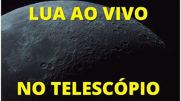 LUA AO VIVO NO TELESCÓPIO COM ONSTEP BRASIL - LUA CRESCENTE
