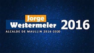 SIGAMOS AVANZANDO JUNTOS #JORGE WESTERMEIER ESTRADA # MAULLIN2016