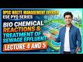 BPSC WASTE MANAGEMENT OFFICER | ESE PYQ SERIES | BIOCHEMICAL REACTIONS AND DISPOSAL OF SEWAGE L- 4,5